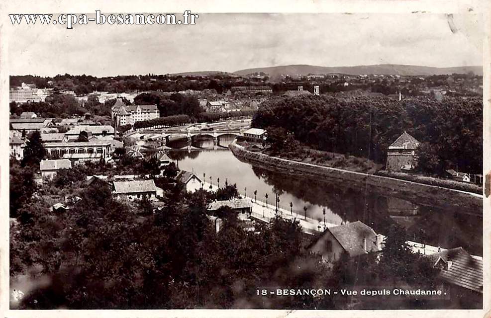 18 - BESANÇON - Vue depuis Chaudanne.